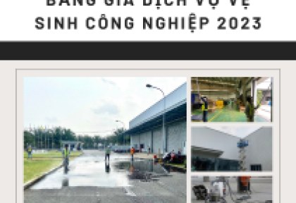 Bảng Giá Dịch Vụ Vệ Sinh Công Nghiệp 2023
