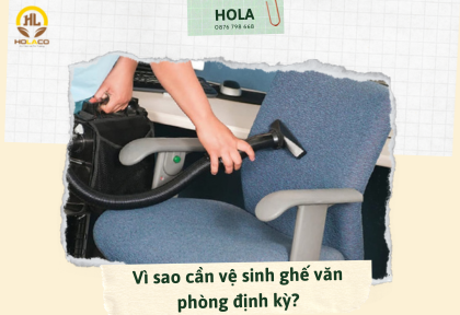 Vì sao cần vệ sinh ghế văn phòng định kỳ?