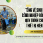 Tổng vệ sinh khu công nghiệp Đồng Nai – Quy trình chuẩn, thiết bị hiện đại