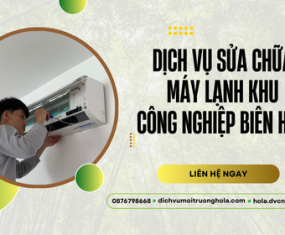 Dịch vụ sửa chữa máy lạnh khu công nghiệp Biên Hoà