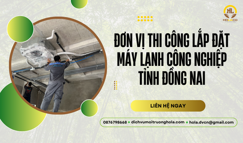Đơn vị thi công lắp đặt máy lạnh công nghiệp tỉnh Đồng Nai