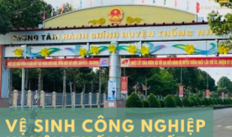Vệ Sinh Công Nghiệp Huyện Thống Nhất